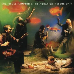 Col. Bruce Hampton & The Aquarium Rescue Unit