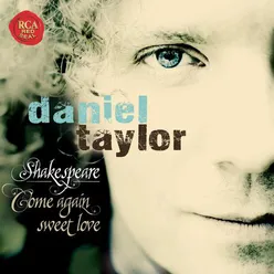 Shakespeare - Come Again Sweet Love