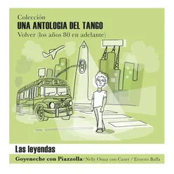 Una Antología del Tango - "Las Leyendas"