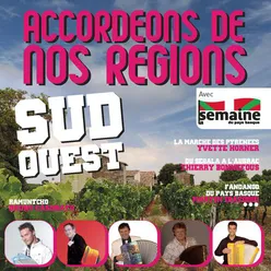 Accordéons De Nos Régions  : Sud Ouest