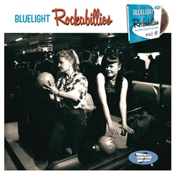 Bluelight Rockabillies vol.6
