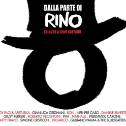 Dalla Parte Di Rino - Tributo A Rino Gaetano