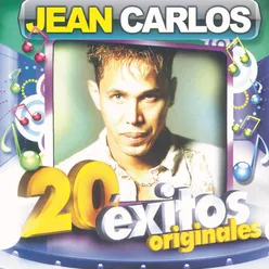Jean Carlos -  20 Exitos Originales
