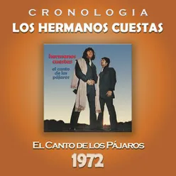 Los Hermanos Cuestas Cronología - El Canto de los Pájaros (1972)
