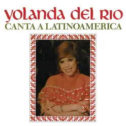 Yolanda del Río Canta a Latinoamérica