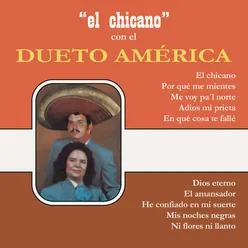 El Chicano con el Dueto América