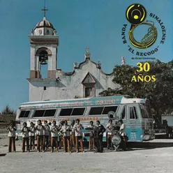 Banda Sinaloense El Recodo De Cruz Lizarraga - 30 Años