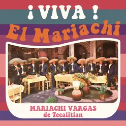 Viva el Mariachi!