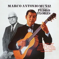 Marco Antonio Muñíz Interpreta a Pedro Flores