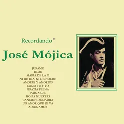 Recordando - José Mojica