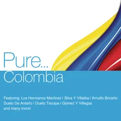 Pure...Colombia