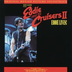 Eddie & The Cruisers II: Eddie Lives