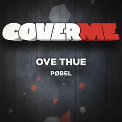 Cover Me - Pøbel