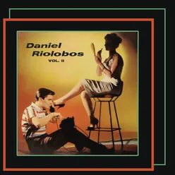 Daniel Riolobos - Volumen Dos