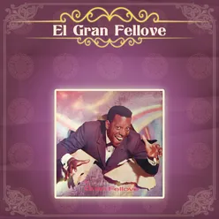 El Gran Fellove