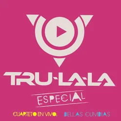 Especial: Cuarteto en Vivo - Bellas Cumbias