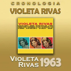 Violeta Rivas Cronología - Violeta Rivas (1963)