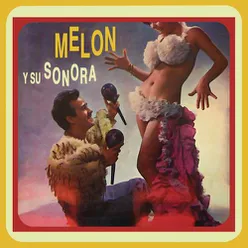 Melón y Su Sonora
