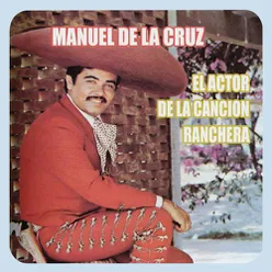 El Actor de la Canción Ranchera