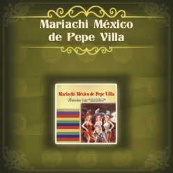 Mariachi México de Pepe Villa