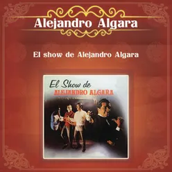 El Show de Alejandro Algara