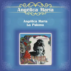 Angélica María "La Paloma"
