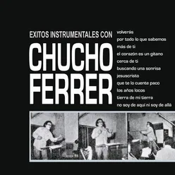 Éxitos Instrumentales Con Chucho Ferrer