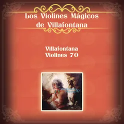 Villafontana Violines 70