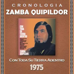 Zamba Quipildor Cronología - Con Toda Su Tierra Adentro (1975)