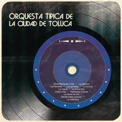 Orquesta Típica de la Cd. de Toluca