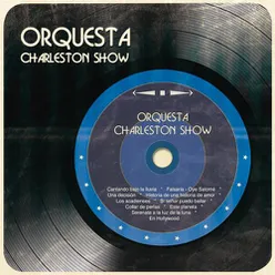 Orquesta Charleston Show