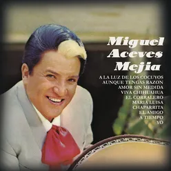 Miguel Aceves Mejia