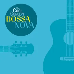 The Cool Concept "Bossa Nova"