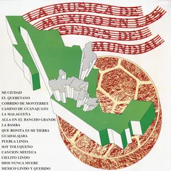 La Música de México en las Sedes del Mundial