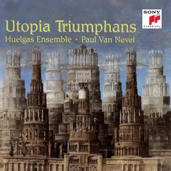 Utopia Triumphans: The Great Polyphony of the Renaissance