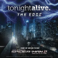 The Edge (From the Motion Picture 'The Amazing Spider-Man 2')