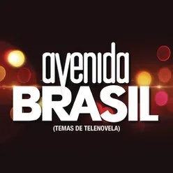 Avenida Brasil (Temas de Telenovela)