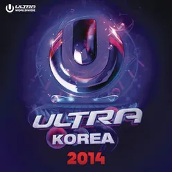 Ultra Worldwide Korea 2014: Mixed by DJ Koo