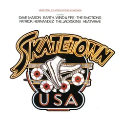 Skatetown USA (Music from the Motion Picture Soundtrack)