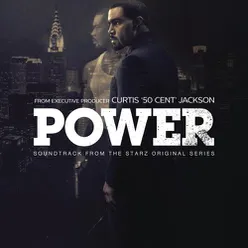 Power (Soundtrack from the Starz Original Series)