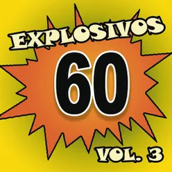 Explosivos 60, Vol. 3