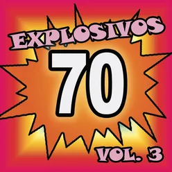 Explosivos 70, Vol. 3