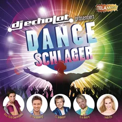DJ Echolot präsentiert Dance Schlager