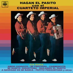 Hagan el Pasito Con el Cuarteto Imperial