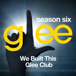 Come Sail Away (Glee Cast Version)