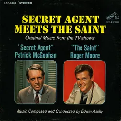 Secret Agent Meets The Saint (Original Music from the TV Shows "Secret Agent" / "Secret Saint"