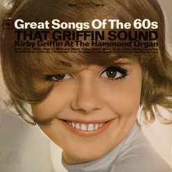 That Griffin Sound: Great Song of the 60's