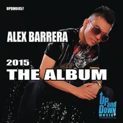 Alex Barrera - The Album 2015