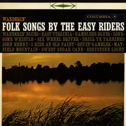 Wanderin': Folk Songs by The Easy Riders