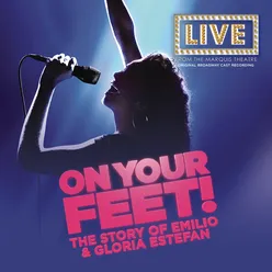 On Your Feet (Original Broadway Cast Recording)